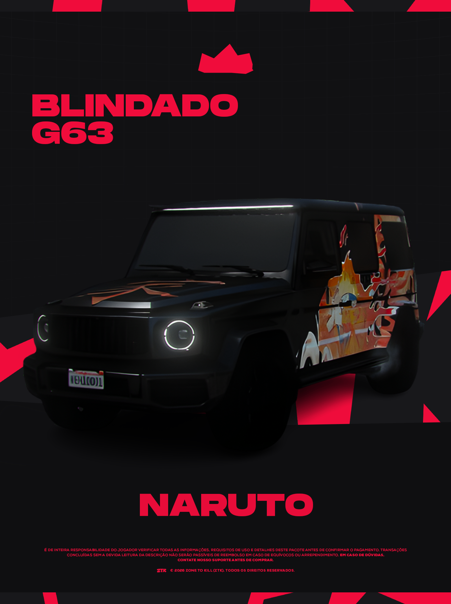 G63 NARUTO - 30 DIAS